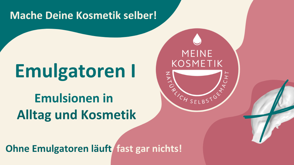 Grundlagen Emulgatoren I
